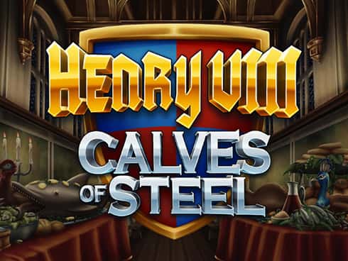 Henry 8th Calves of Steel
